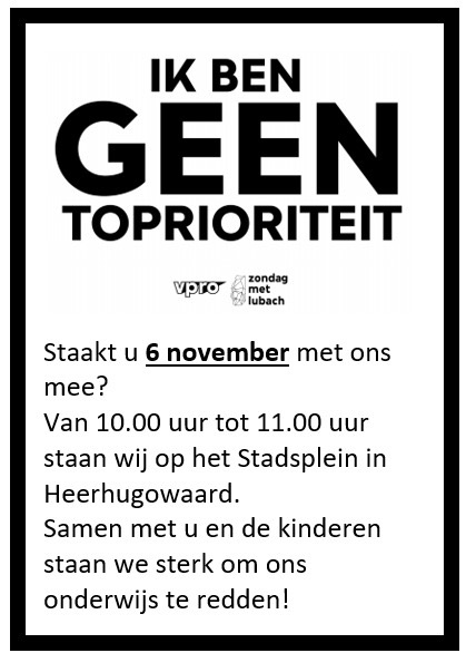 STAKING 6 NOVEMBER GAAT DOOR. SCHOOL IS DICHT!